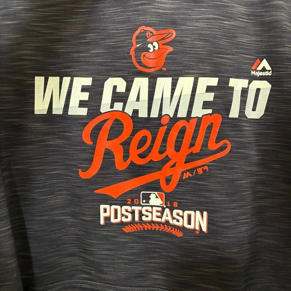 Baltimore Orioles Men 2XL Majestic Thermabase Hoodie ‘We Came To Reign’ Pullover